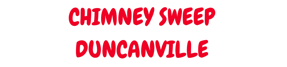 Chimney Sweep Duncanville